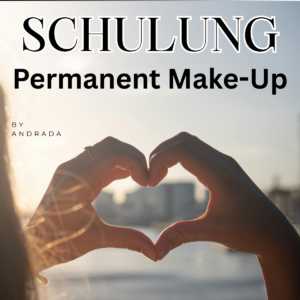 Permanent Make-Up Ausbildung – Werde zum Experten für Lidstrich, Lippen und Augenbrauen