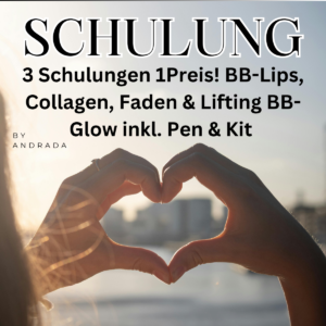 3 Schulungen 1Preis! BB-Lips, Collagen, FadenLifting, BB-Glow inkl. Pen&Kit (Ideal für sofortige Anwendung)